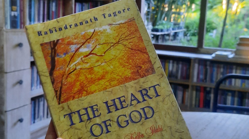 Kutipan Favorit, The Heart of God – Rabindranath&nbsp;Tagore